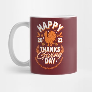 Happy Thanksgiving day 2023 Mug